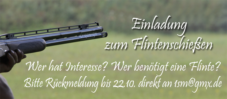 Einladung zum Flintenschießen